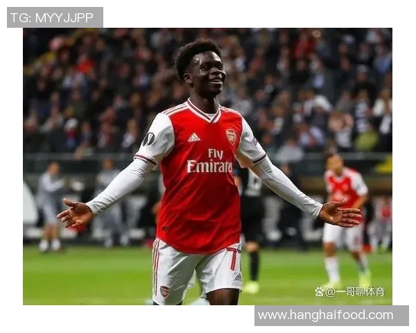 萨卡：年轻天才如何在绿茵场上书写属于自己的传奇篇章