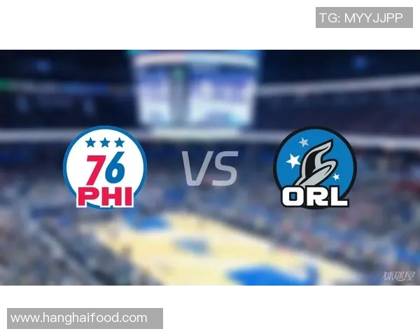 76人季前赛对决魔术全场精彩瞬间回顾与赛后分析