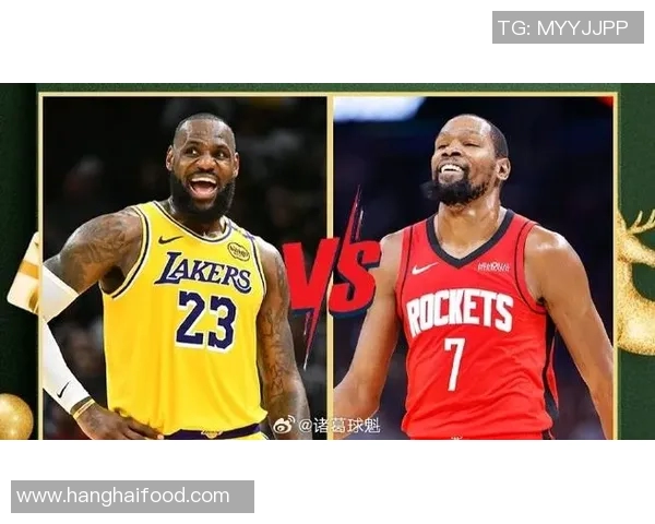 火箭与湖人激战正酣精彩比赛直播全程回顾与分析